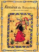 Amina die Trommlerin - Kinderbuch, afrikanische Geschichte orientalische Geschichte